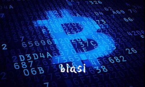 biasi